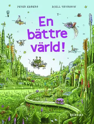 En bättre värld!