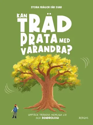 Kan träd prata med varandra?