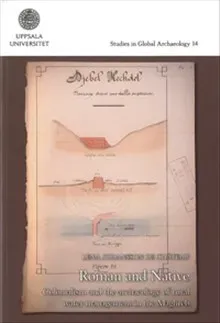 Roman and native : colonialism and the archaeology of rural water management in the Maghreb