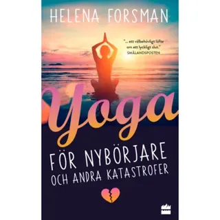 Yoga för nybörjare och andra katastrofer