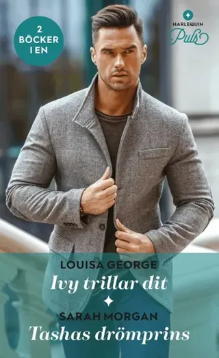 Ivy trillar dit ; Tashas drömprins
