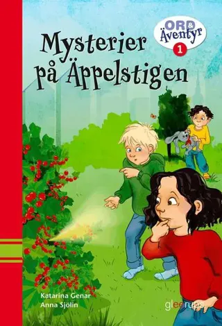 Ord & Äventyr Läsebok åk 1C, Mysterier på Äppelstigen