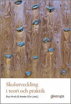 Skolutveckling i teori och praktik