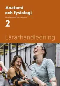 Anatomi och fysiologi 2, lärarhandledning