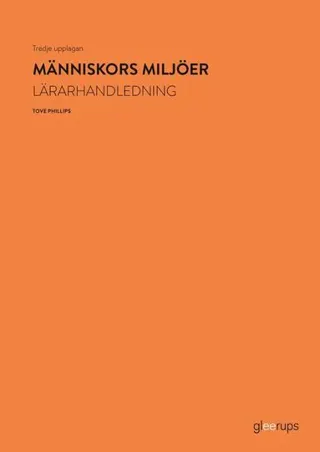 Människors miljöer, lärarhandledning, 3:e uppl