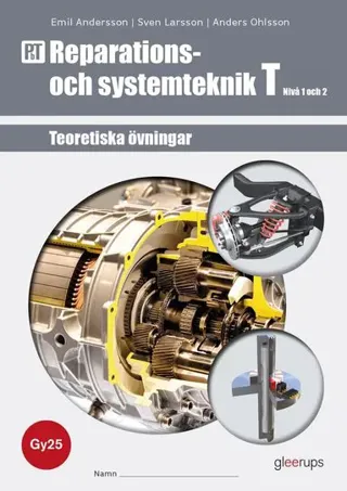 PbT Reparations- och systemteknik T 1-2, övningsbok, Gy25