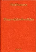 Bhagavadgitas Hemlighet