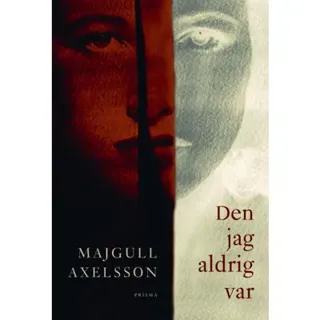 Den jag aldrig var