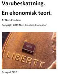 Varubeskattning : en ekonomisk teori