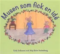 Musen som fick en idé