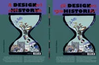 Designhistoria : en designers egna historier / Design history : a designer's own stories