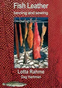 Fish Leather tanning and sewing with traditional methods