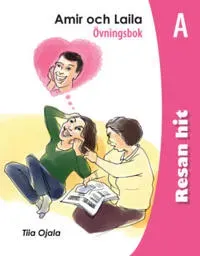 Resan hit - Amir och Laila Övningsbok A (5-pack)