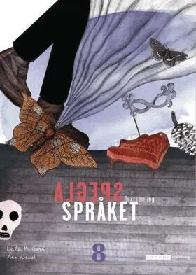 Spegla språket åk 8 Textsamling