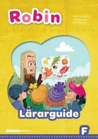 Robin Förskoleklass Lärarguide