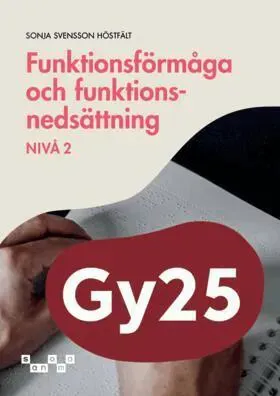 Funktionsförmåga och funktionsnedsättning, nivå 2