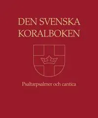 Den svenska koralboken psaltarpsalmer och cantica