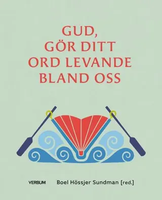 Gud, gör ditt ord levande bland oss