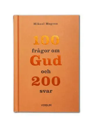 100 frågor om Gud och 200 svar