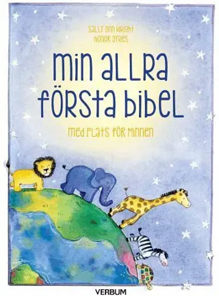 Min allra första bibel : med plats för minnen