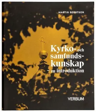 Kyrko- och samfundskunskap : en introduktion