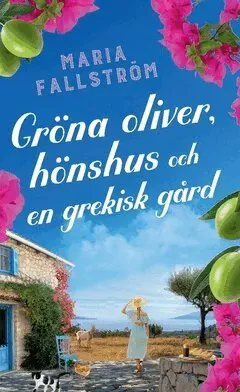 Gröna oliver, hönshus och en grekisk gård