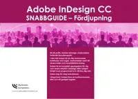 Adobe InDesign CC snabbguide - fördjupning