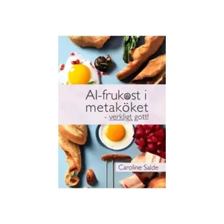 AI-frukost i metaköket - verkligt gott!