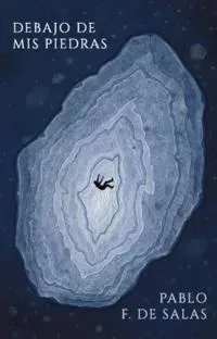 Debajo de mis piedras