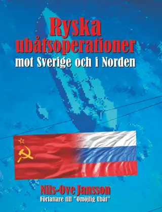 Ryska ubåtsoperationer mot Sverige och i Norden