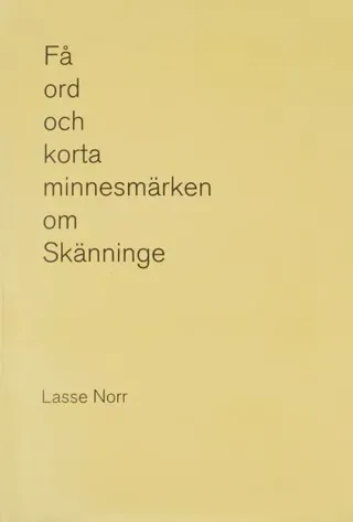 Få ord och korta minnesmärken om Skänninge