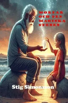 Morfar och den magiska stenen