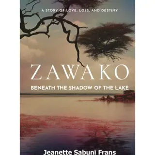 Zawako : beneath the shadow of the lake