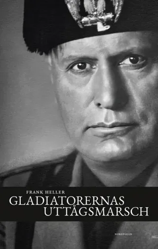 Gladiatorernas uttågsmarsch : anteckningar från Italien 1939–43