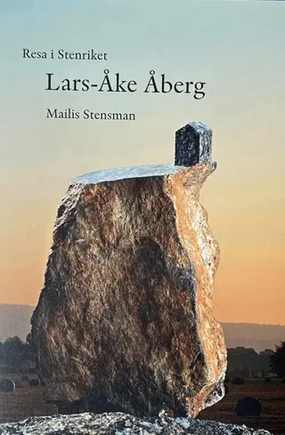 Resa i Stenriket - Lars-Åke Åberg