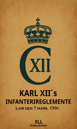 Karl XII´s infanterireglemente 1701