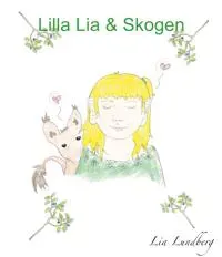 Lilla Lia och Skogen