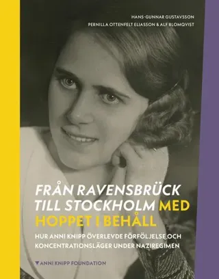 Från Ravensbrück till Stockholm med hoppet i behåll