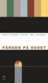 Färgen på huset