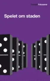Spelet om staden