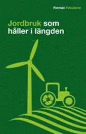 Jordbruk som håller i längden