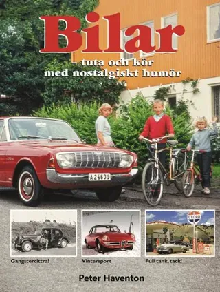 Bilar : tuta och kör med nostalgiskt humör