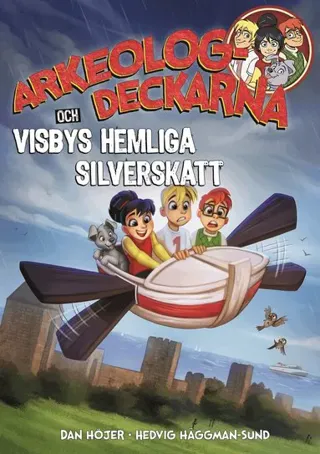 Arkeologdeckarna och Visbys hemliga silverskatt