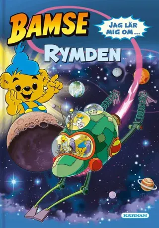 Bamse. Jag lär mig om rymden