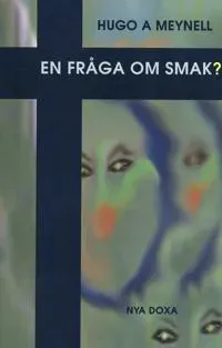 En fråga om smak?