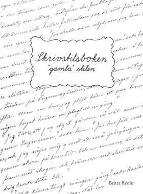 Skrivstilsboken: Gamla stilen