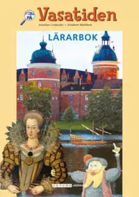 Koll på Vasatiden Lärarbok