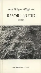 Resor i nutid : dikter