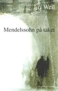 Mendelssohn på taket