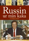 Russin ur min kaka